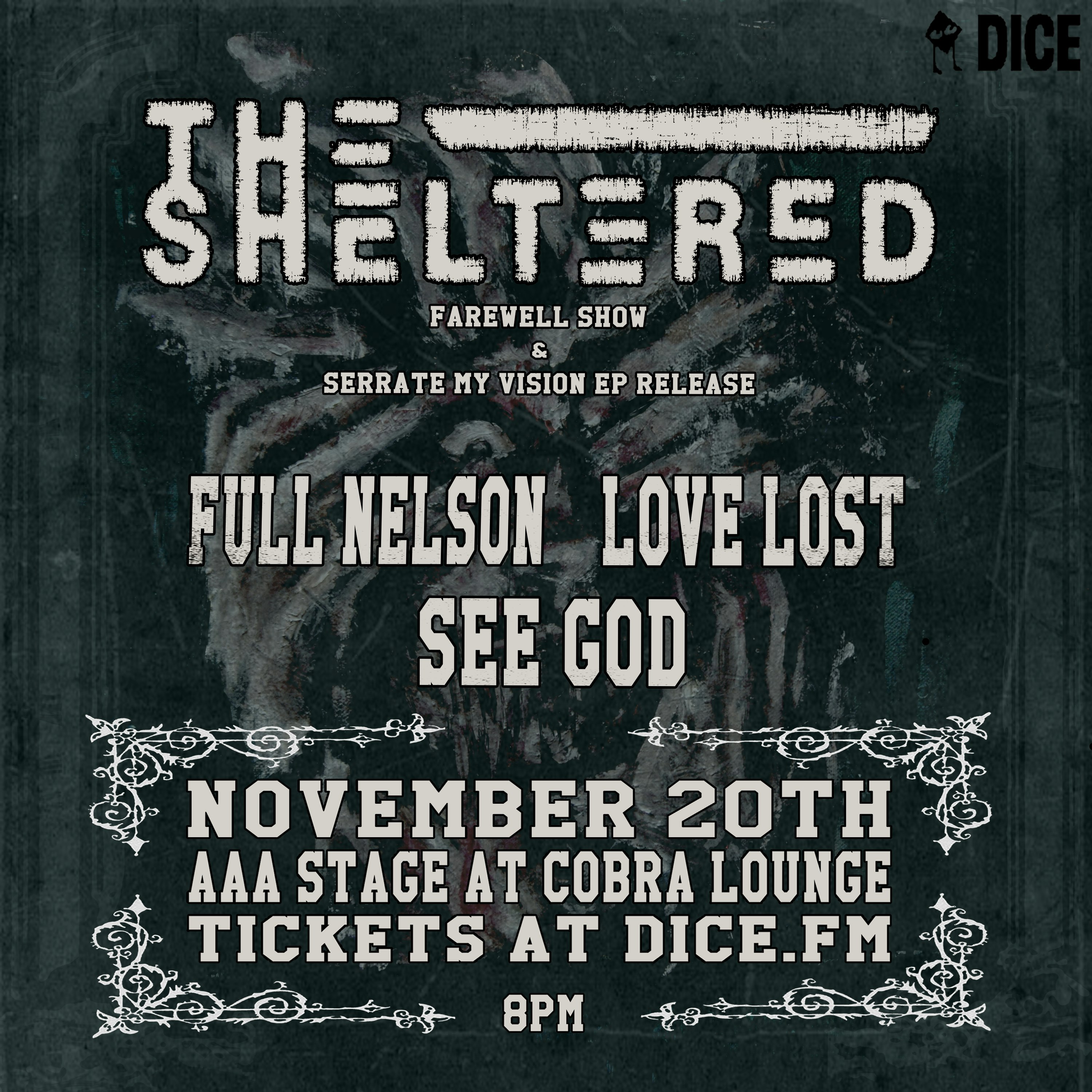 The Sheltered / Full Nelson / Love Lost / See God