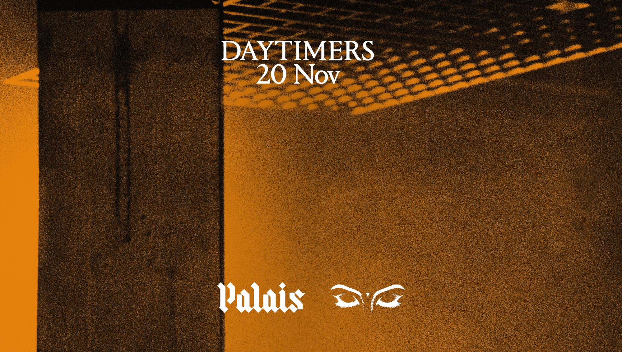 Palais x DAYTIMERS