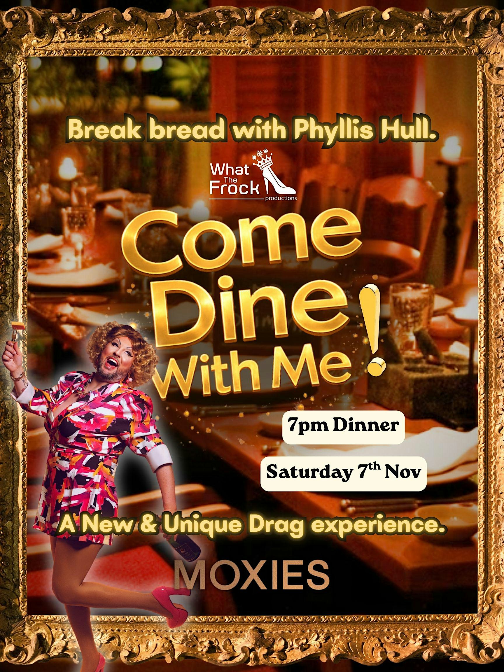 Come Dine with Me - Join Phyllis Hull for Dinner