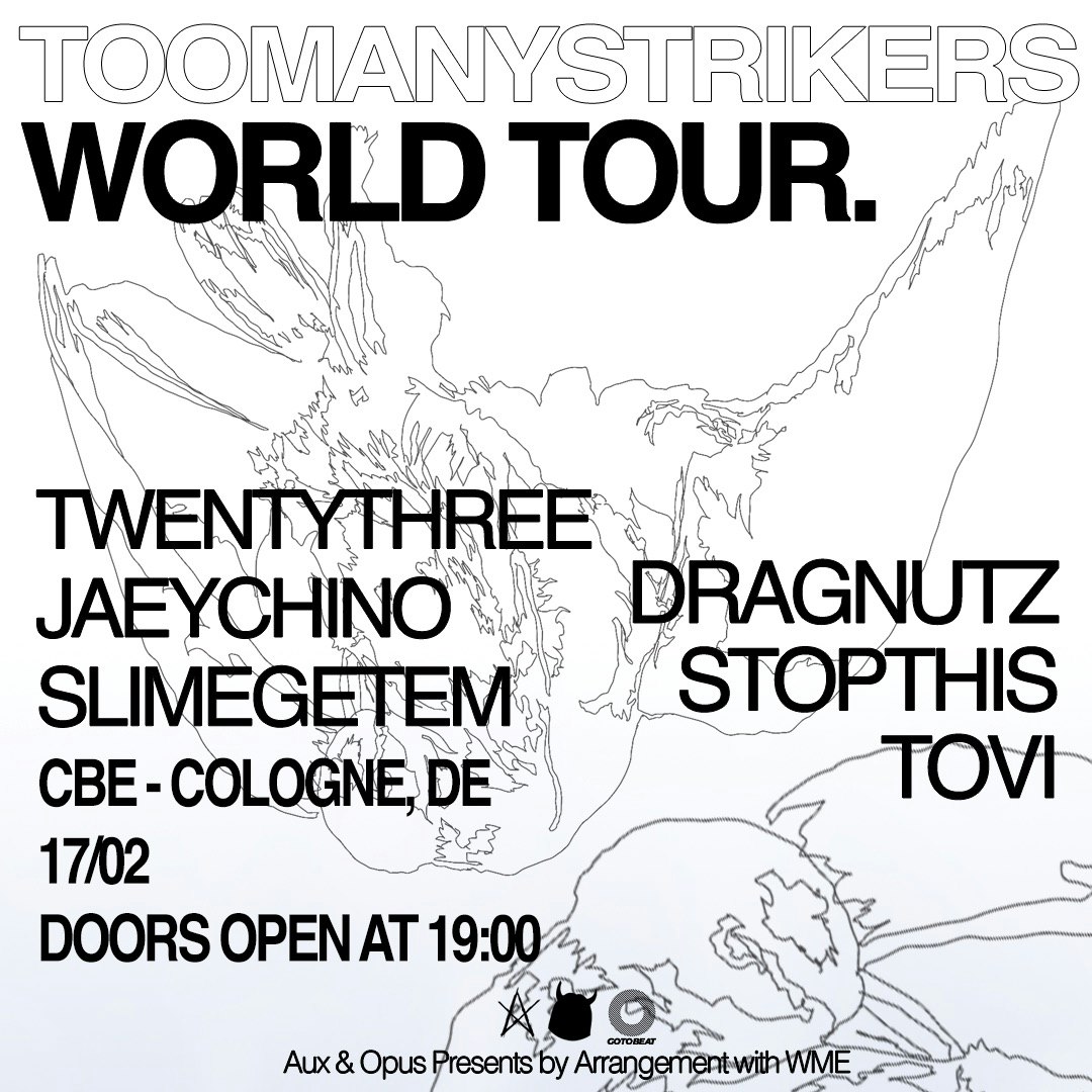 TOOMANYSTRIKERS WORLD TOUR : COLOGNE