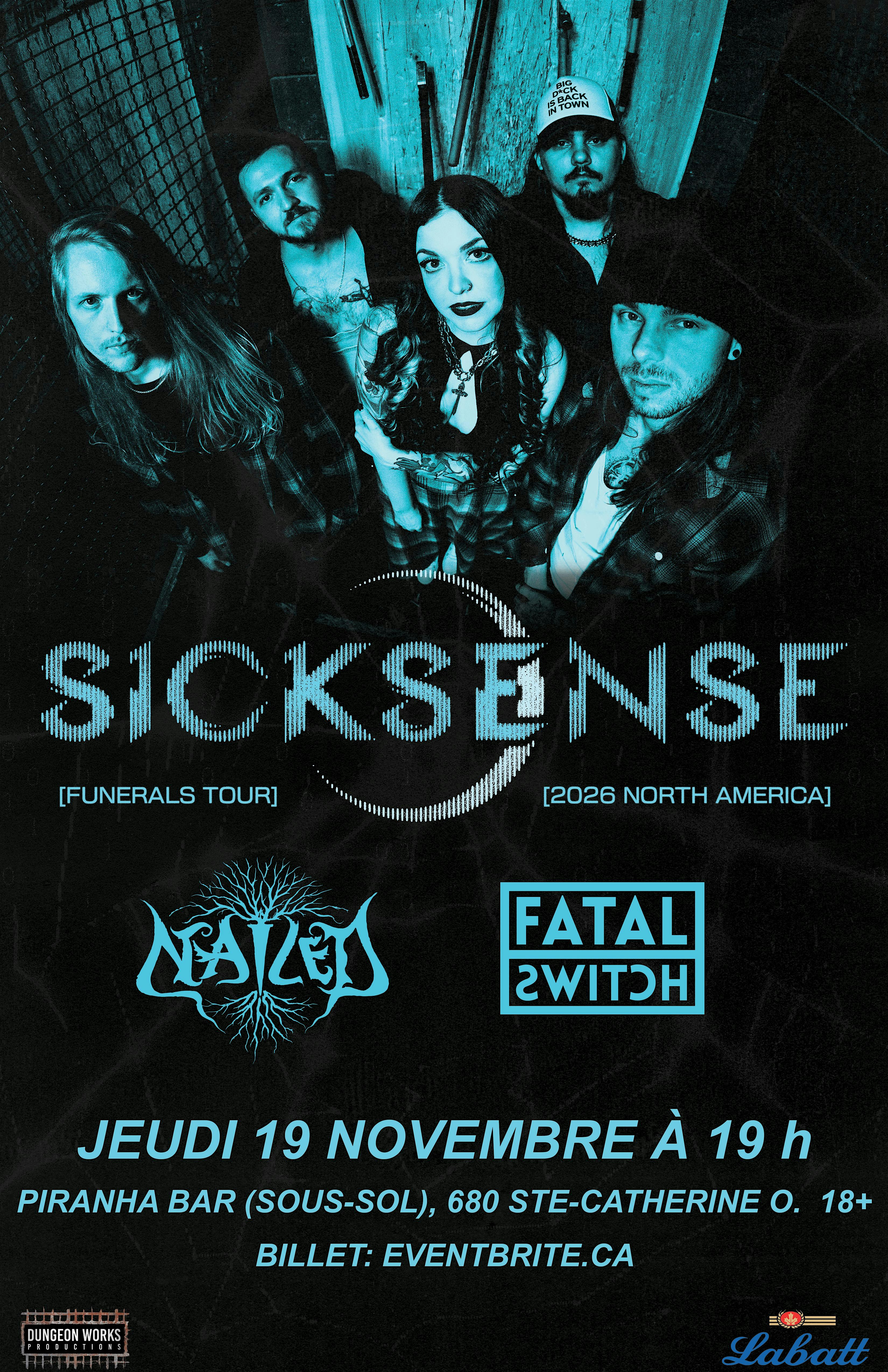 SICKSENSE avec Nailed, Fatal Switch