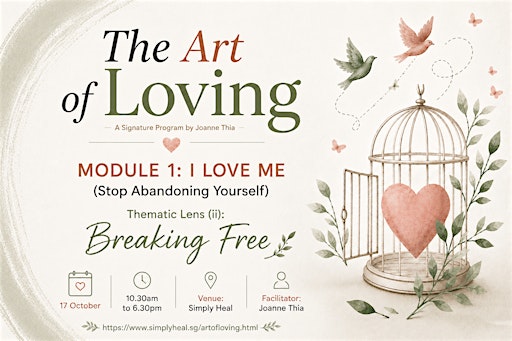 The Art of Loving - I Love Me - Breaking Free