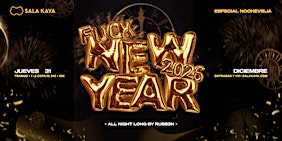 Fuck New Year Nochevieja 2026 en Sala Kaya Guadarrama (Madrid).