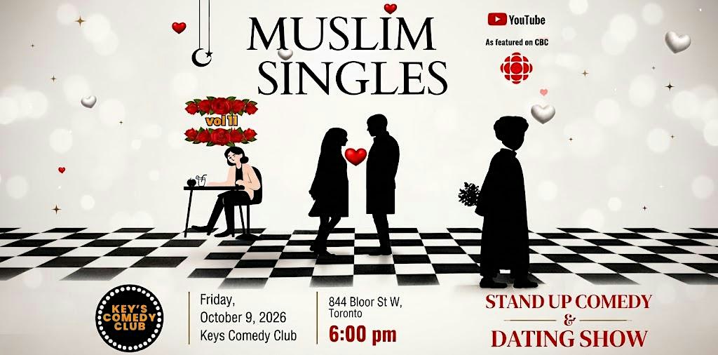MUSLIM SINGLES COMEDY & DATING SHOW VOL.11