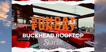 Rooftop Happy Hour  ATL's #1 Sunday Funday ☀️