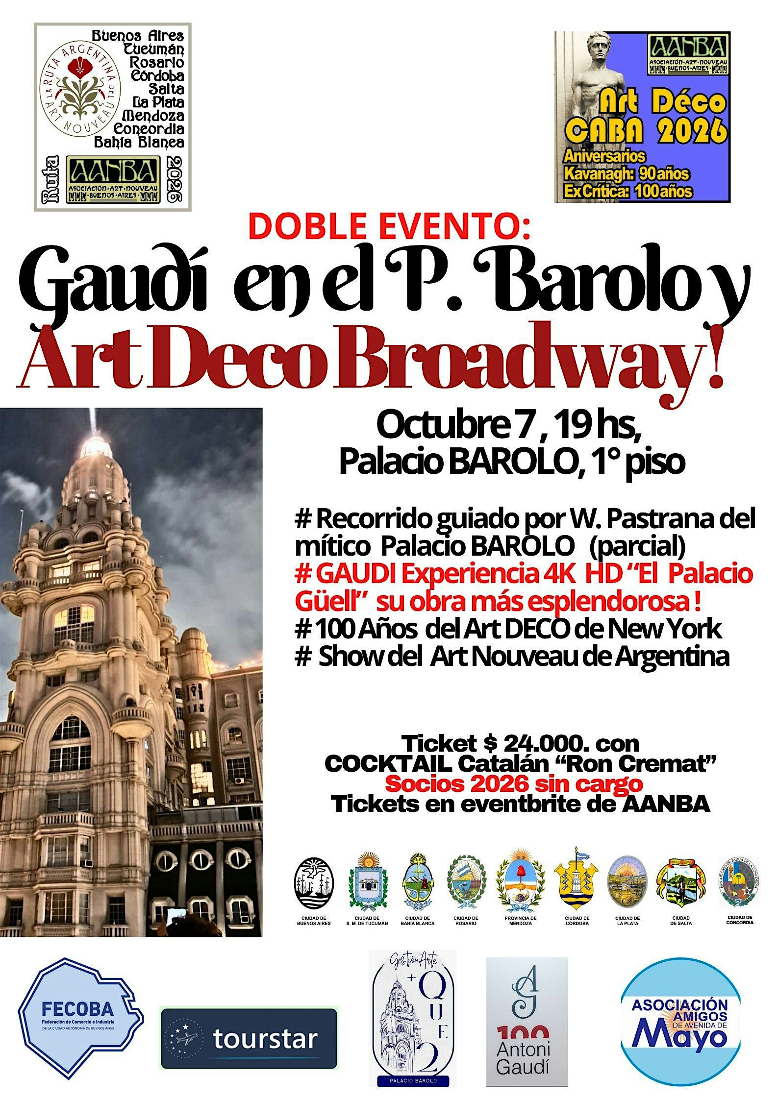 EXPERIENCIA GAUDÍ en P. BAROLO visita TOP, coctel y show Art DECO & NOUVEAU