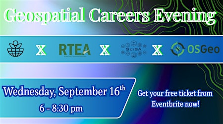 Geospatial Career Evening presented by ESP & RTEA & SciSA - round 2!
