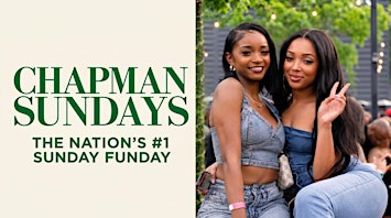 CHAPMAN SUNDAYS | Houston Sunday Brunch & Day Party at Chapman & Kirby