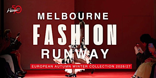 Fashion Runway Melbourne: Autumn Winter 2026/27 | Style by Wesson