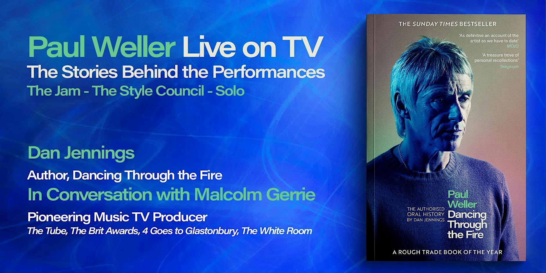 Paul Weller: Live on TV - The Stories Behind the Performances