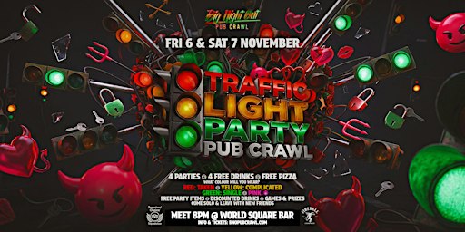 Big Night Out Pub Crawl | TRAFFIC LIGHT PARTY | Friday 6 November