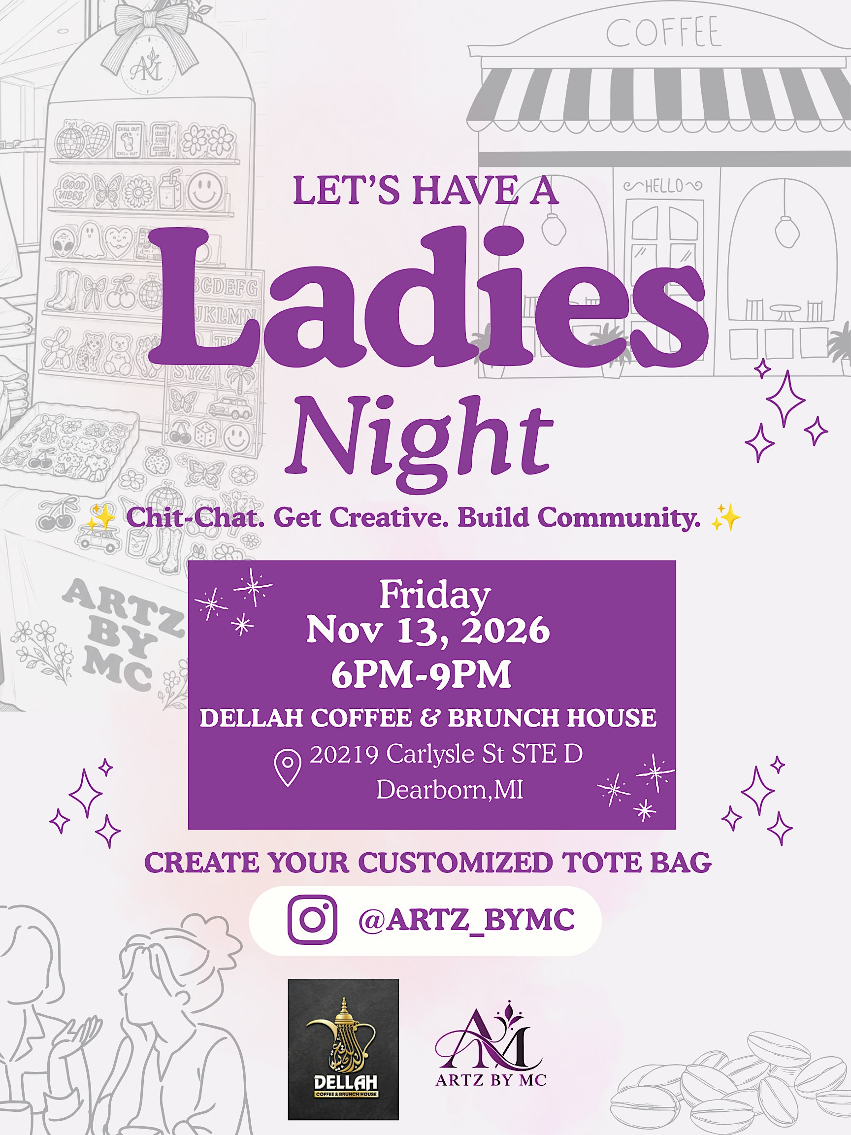 Ladies Night with Artz by MC at Dellah Coffee & Brunch House