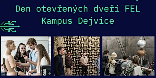 Den otevřených dveří Fakulty elektrotechnické ČVUT v Praze (kampus Dejvice)
