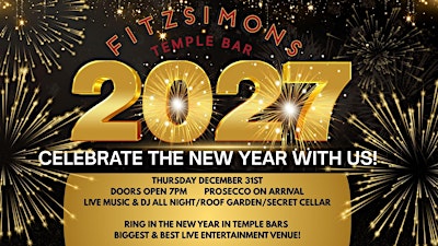 Fitzsimons Temple Bar New Years Eve Party - 2027