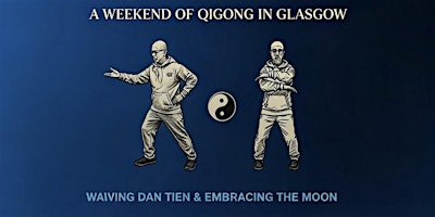 A weekend of Qigong in Glasgow
