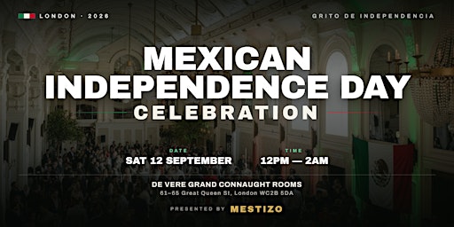 ¡Viva México! 2026 by Mestizo