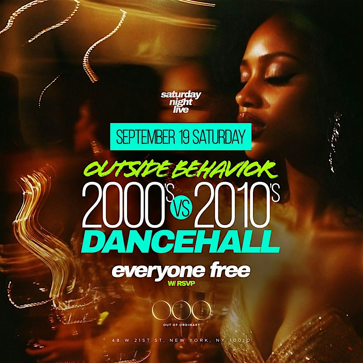 Saturday Night Live at OOO: 2000s vs 2010s Dancehall - Free Entry with RSVP