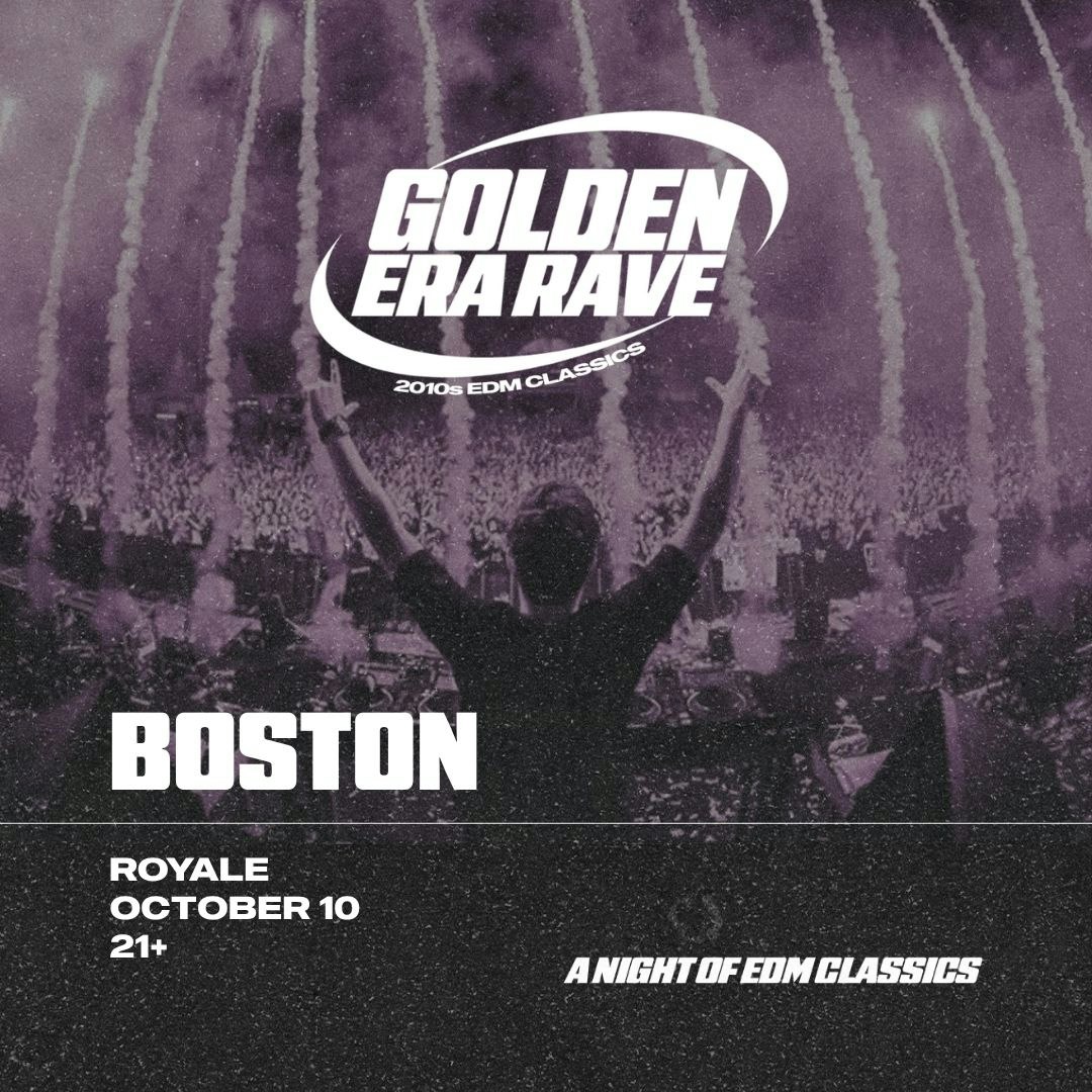 Golden Era Rave - 2010’s EDM Classics