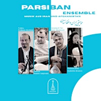 Parsiban Ensemble - Musik aus Iran und Afghanistan