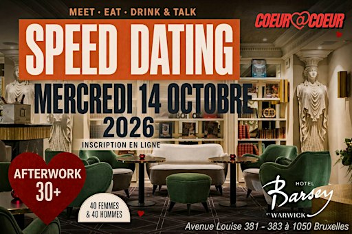 SPEED DATING PREMIUM (40 HOMMES – 40 FEMMES) | HOTEL BARSEY BY WARWICK
