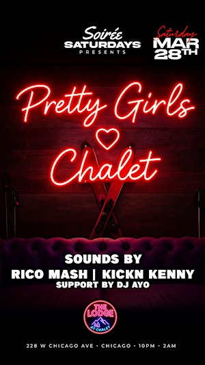 Soiree Saturdays @ Chalet: Vibes and Music