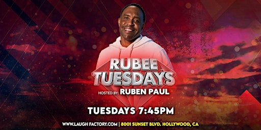 Rubee Tuesdays 7:45pm