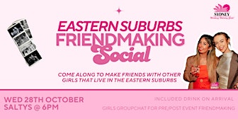Eastern Suburbs Friendmaking Social | Sydney Working Holiday Girls