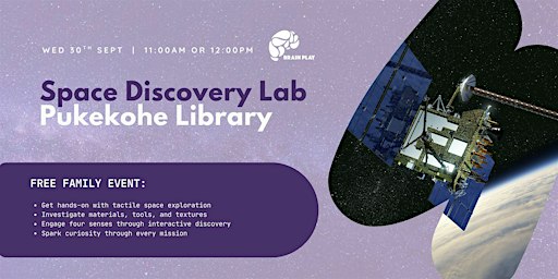 Space Discovery Lab: Pukekohe Library School Holiday Workshop