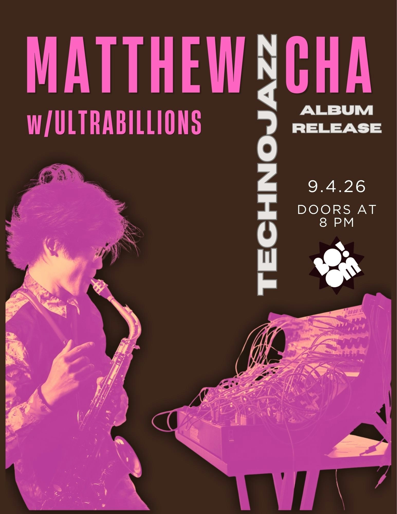 Matthew Cha's 'Technojazz' Release Party with Ultrabillions