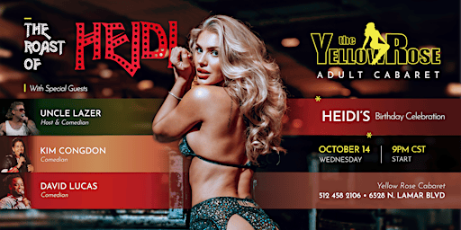 The Roast of Heidi: Birthday Celebration at Yellow Rose