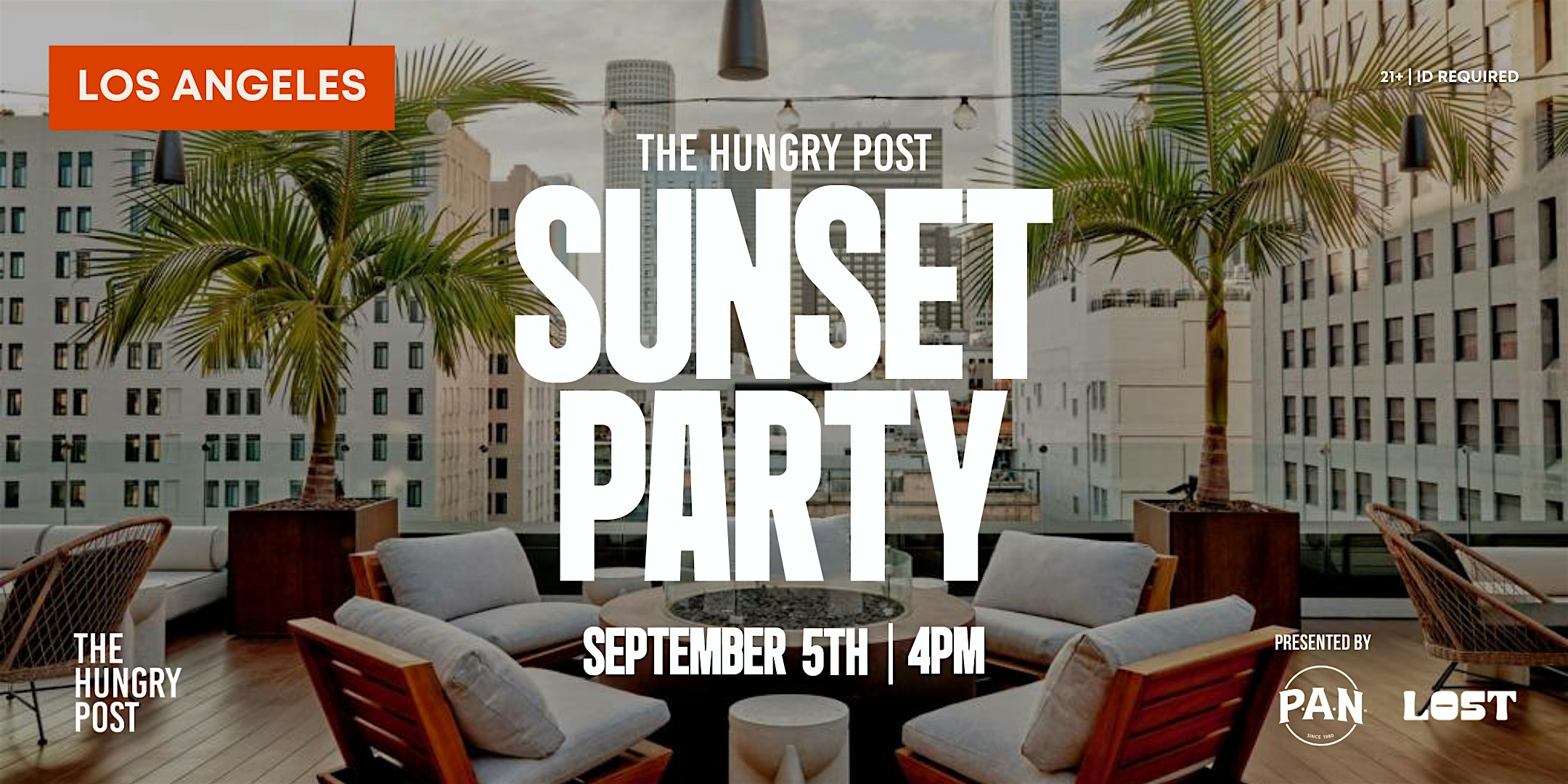 The Hungry Post Sunset Party at  LOST-Los Angeles