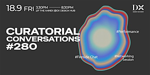 【香港設計中心】策展對話 #280 | HKDC  Curatorial Conversations #280