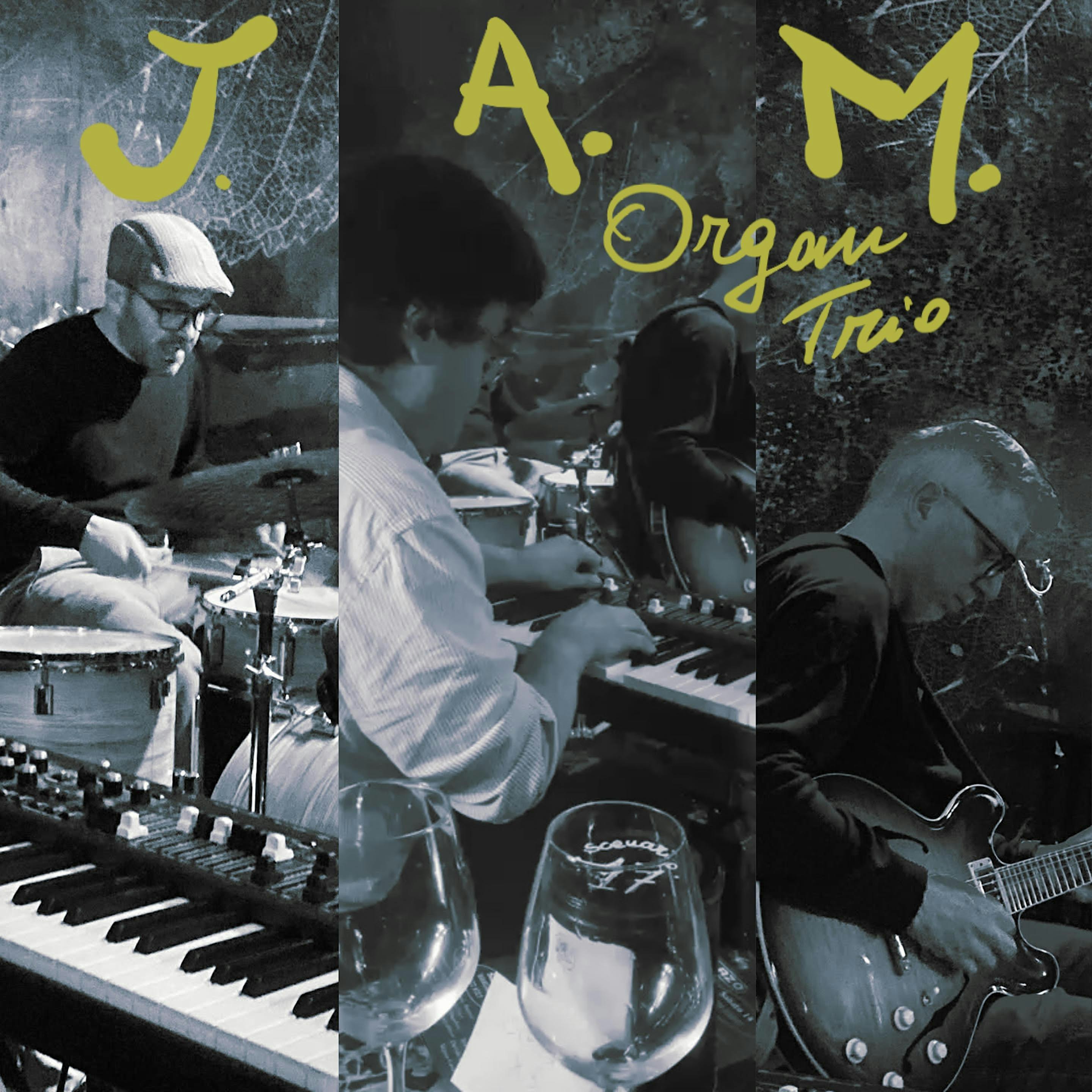 J.A.M. Organ Trio