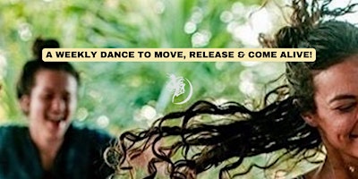 Weekly Wellness Dance to Move, Release & Come Alive