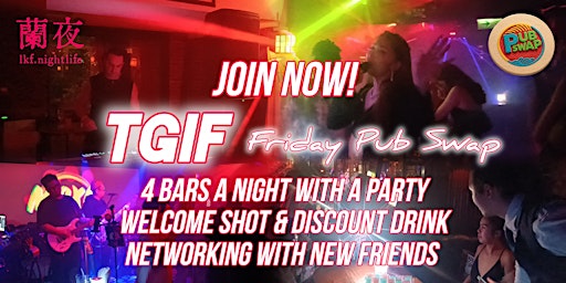 TGIF ! Pub Swap In Central