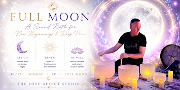 Let It Go A Full Moon Sound Bath for Release, Renewal & Inner Peace