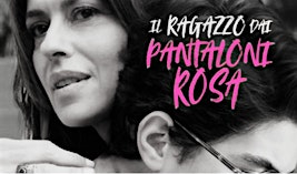 Cinema in Corte | Il ragazzo dai pantaloni rosa