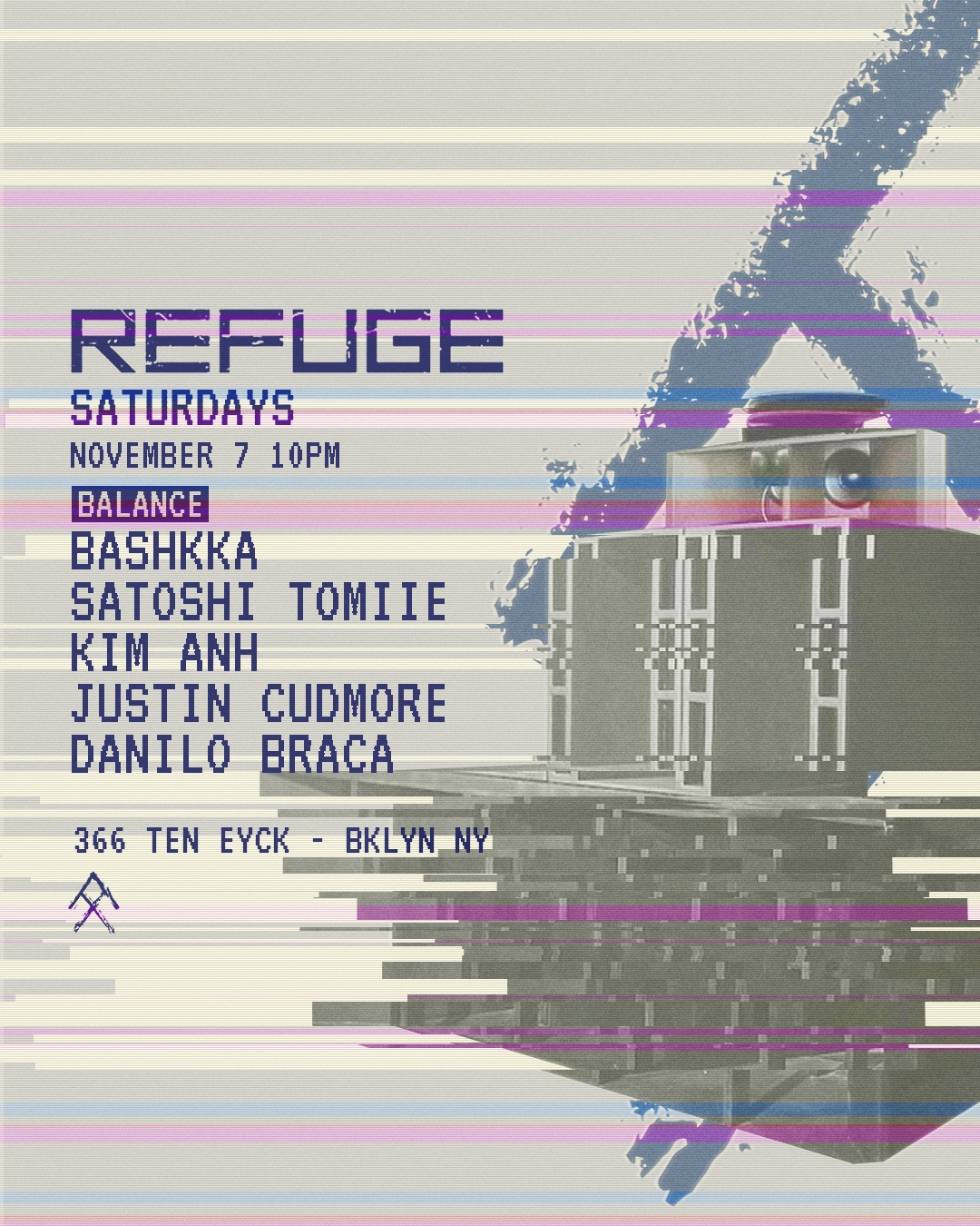 Refuge Saturday: Balance w/ BASHKKA, Satoshi Tomiie, Kim Anh, Justin Cudmore and More
