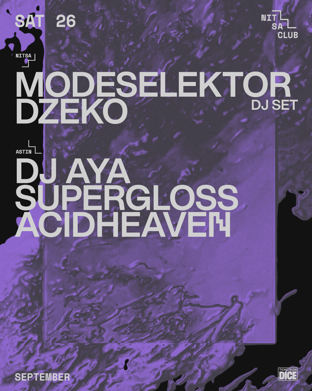 Modeselektor DJ Set / DJ AYA · Supergloss · acidheaven