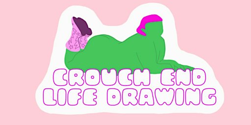 Life Drawing at Crouch End Picturehouse