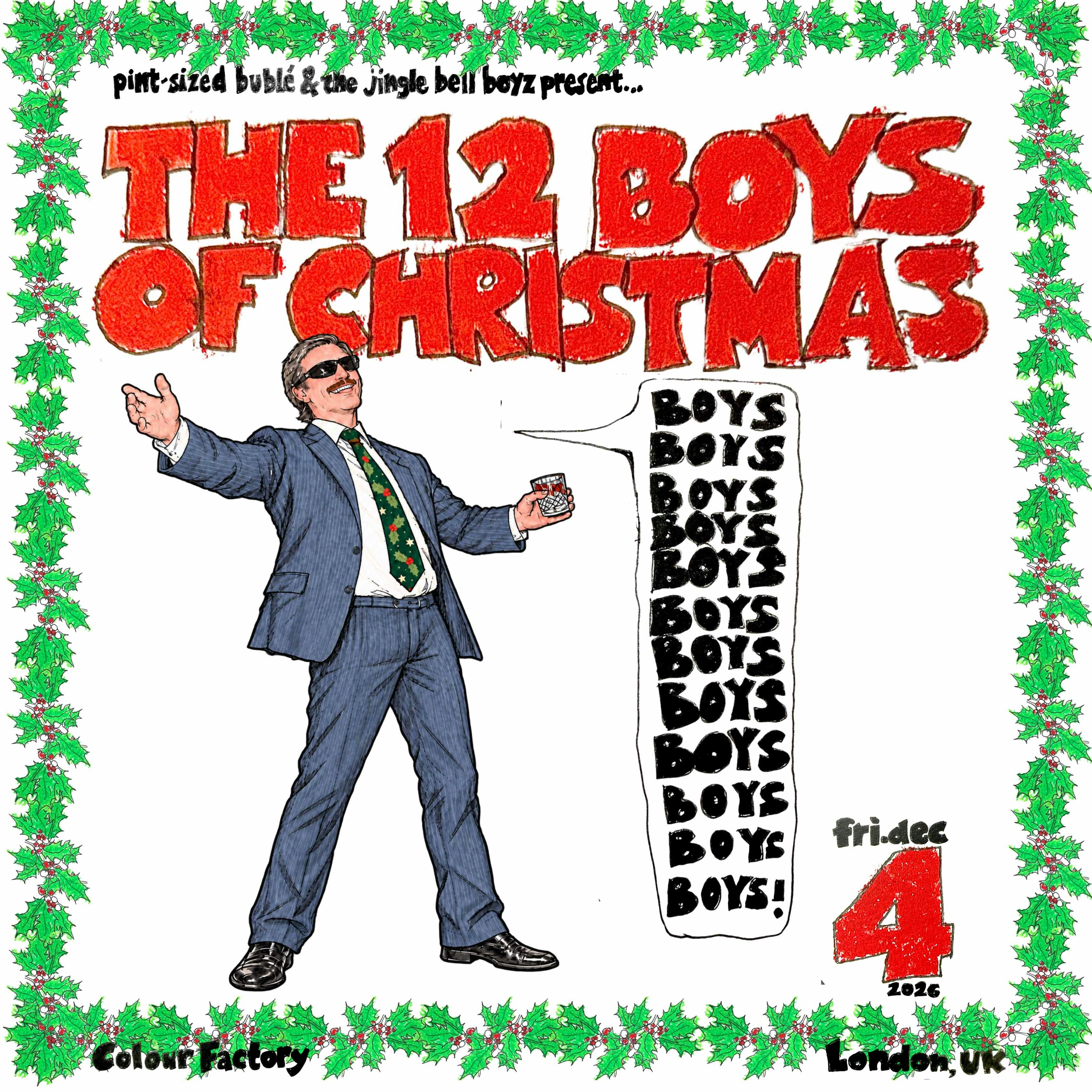 The 12 Boys of Christmas - Boys Boys Boys Christmas Party 2026