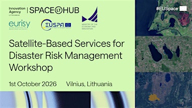 Satellite-based Services for Disaster Risk Management Workshop in Lithuania