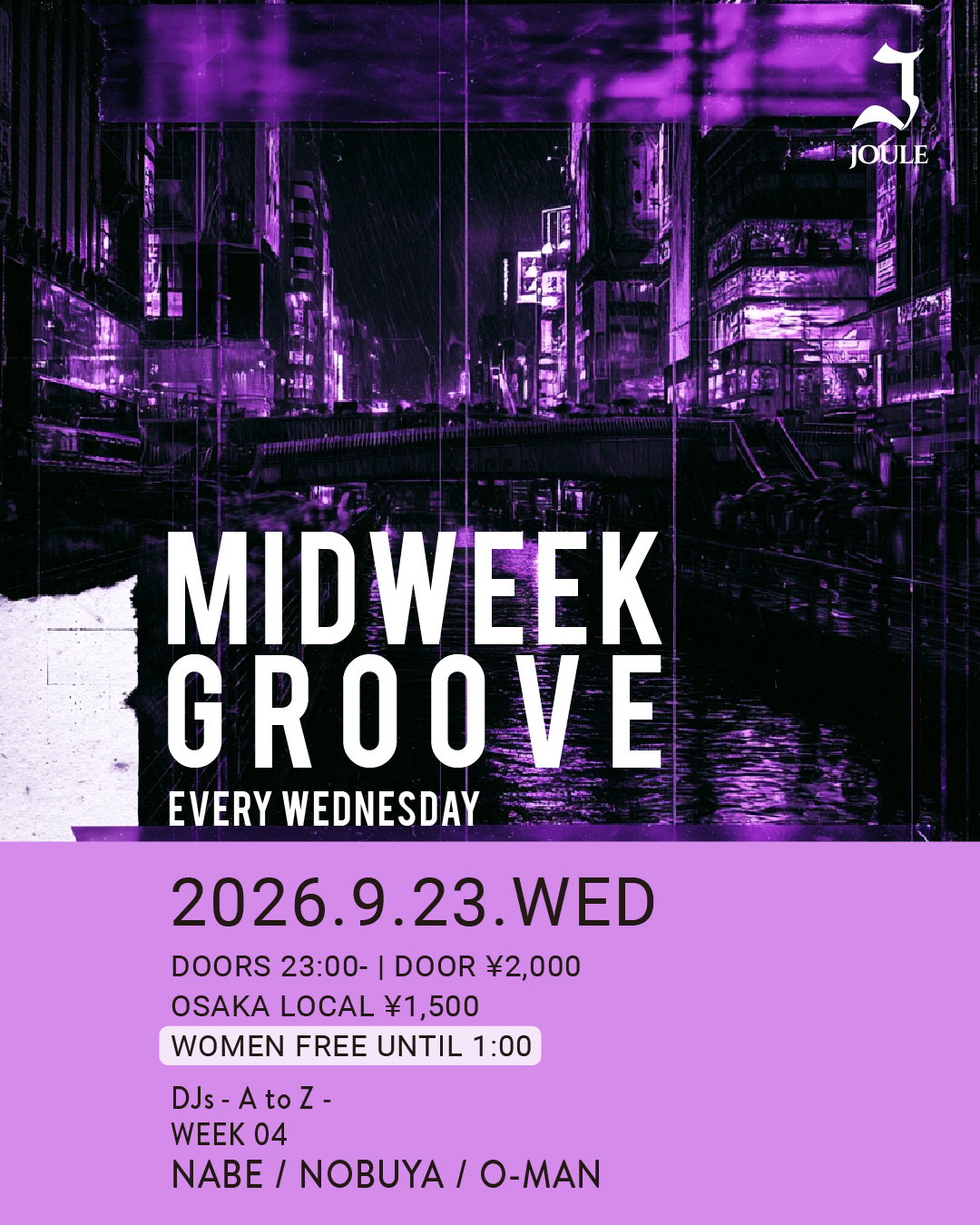 MIDWEEK GROOVE -TECHNO EVERY WEDNESDAY-