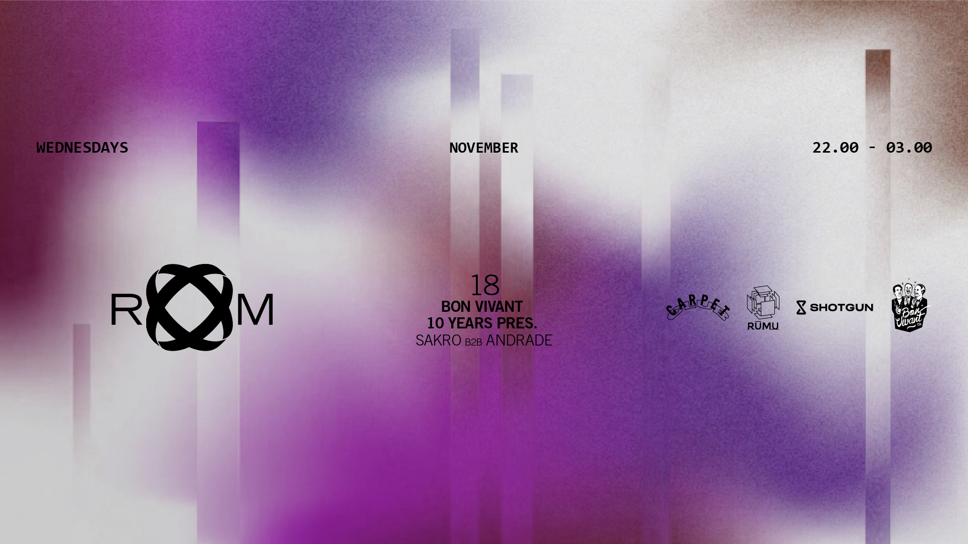 ROOM: Bon Vivant 10 years pres. Sakro b2b Andrade