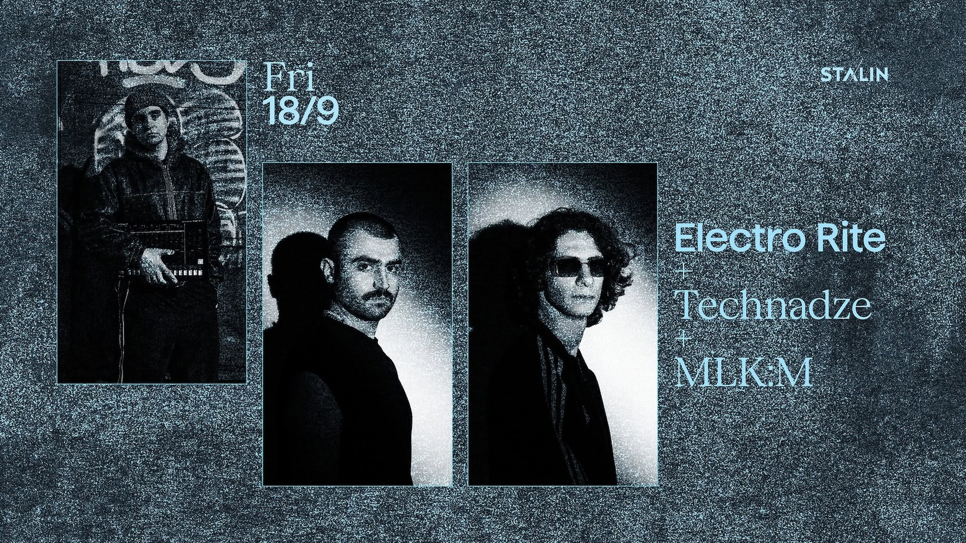 Stalin Letná w/ Electro Rike, Techndaze and MLK:M