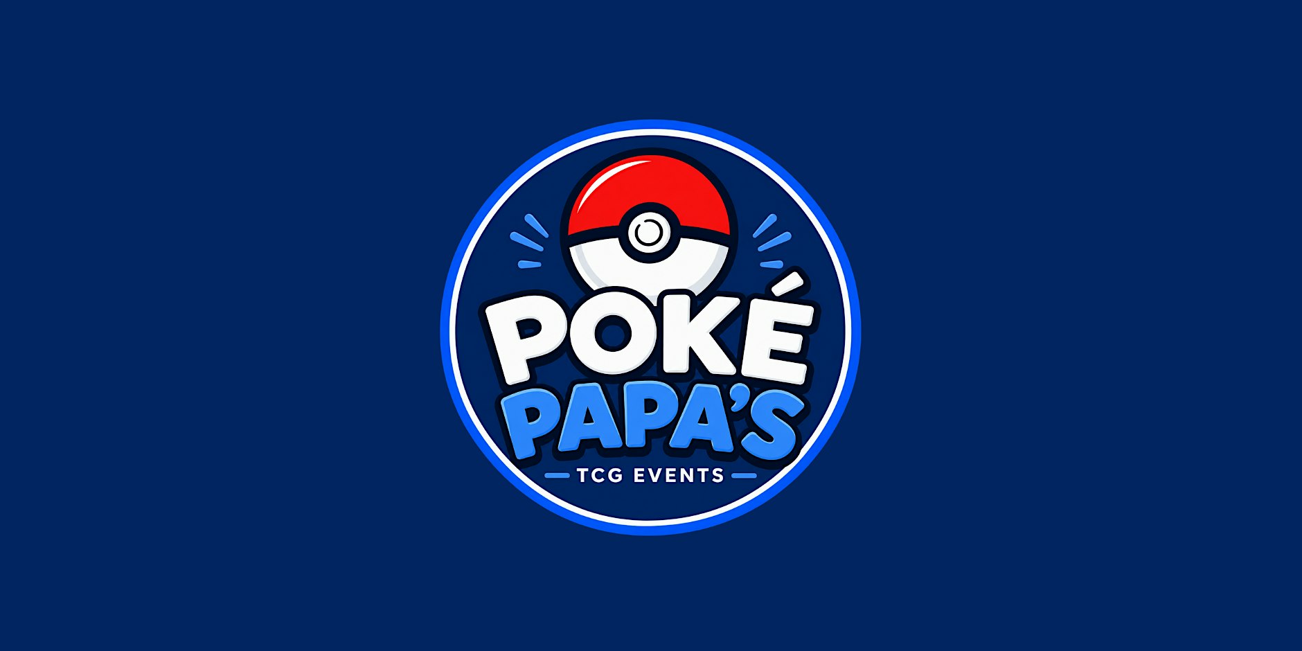 Poké Papa's TCG Event