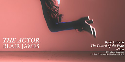 THE ACTOR by Blair James - Book Launch