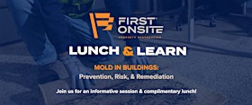 Tampa Lunch & Learn | Mold in Buildings – Prevention, Risks & Remediation