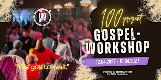 100% Gospel - Spring Workshop mit Gospel Queen Ingrid Arthur