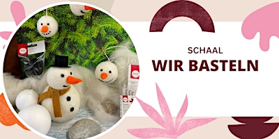 BASTEL-WORKSHOP - Trockenfilzen Schneemänner